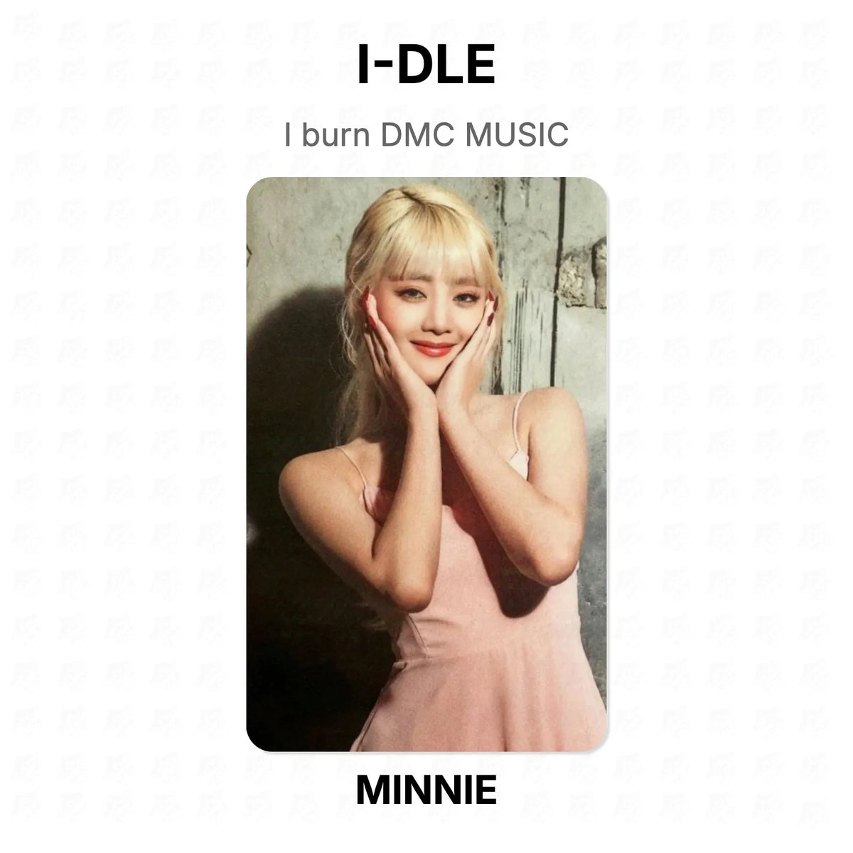 I-DLE I burn DMC MUSIC Official Photocard