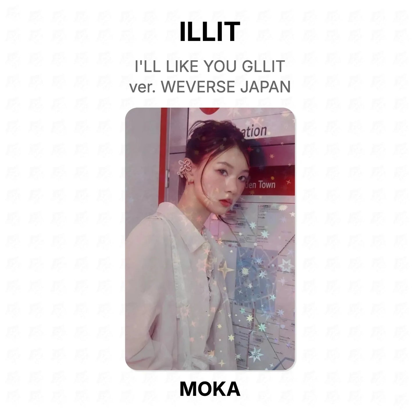 ILLIT I'LL LIKE YOU GLLIT ver. WEVERSE JAPAN Official Photocard
