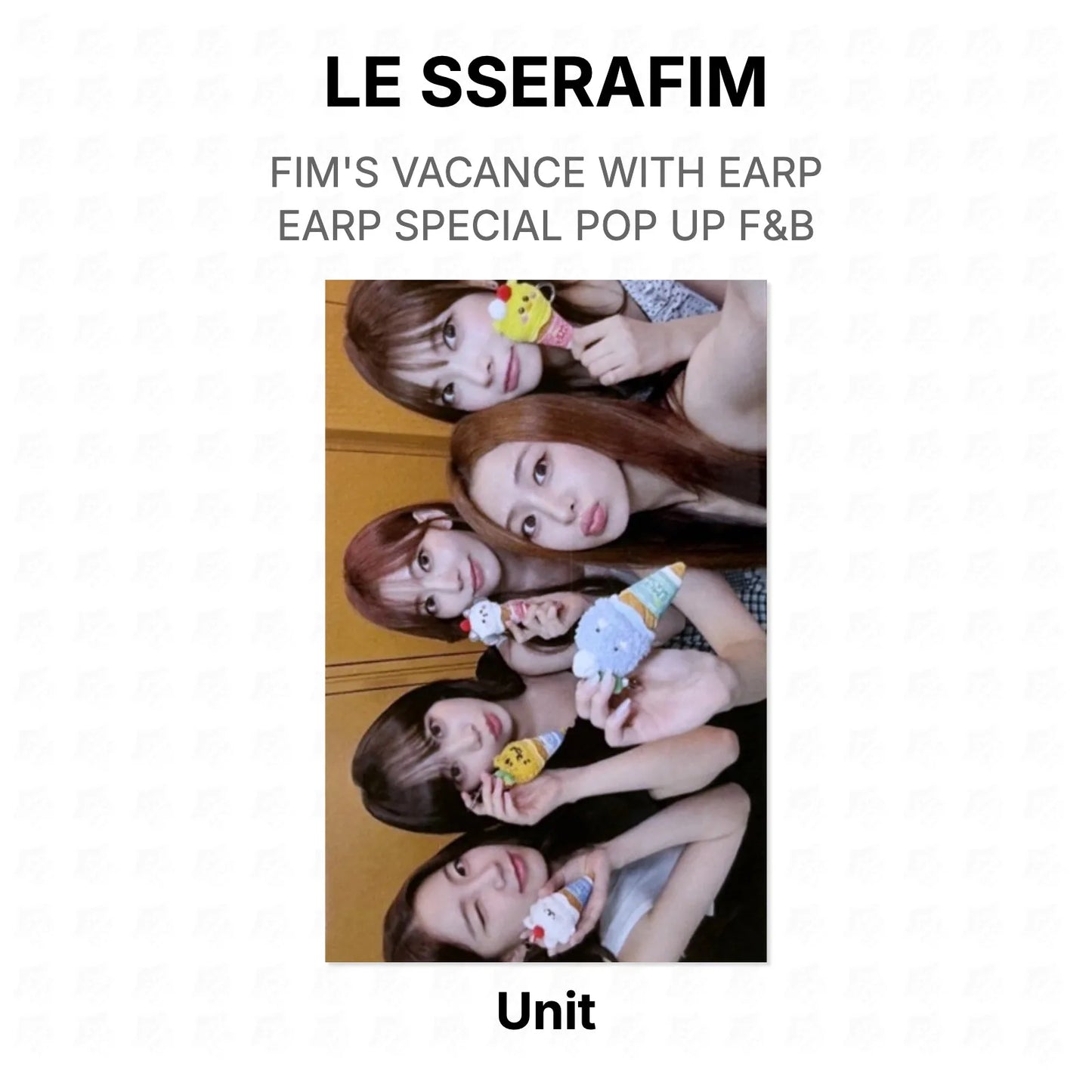 LE SSERAFIM FIM'S VACANCE WITH EARP EARP SPECIAL POP UP F&B Official Photocard