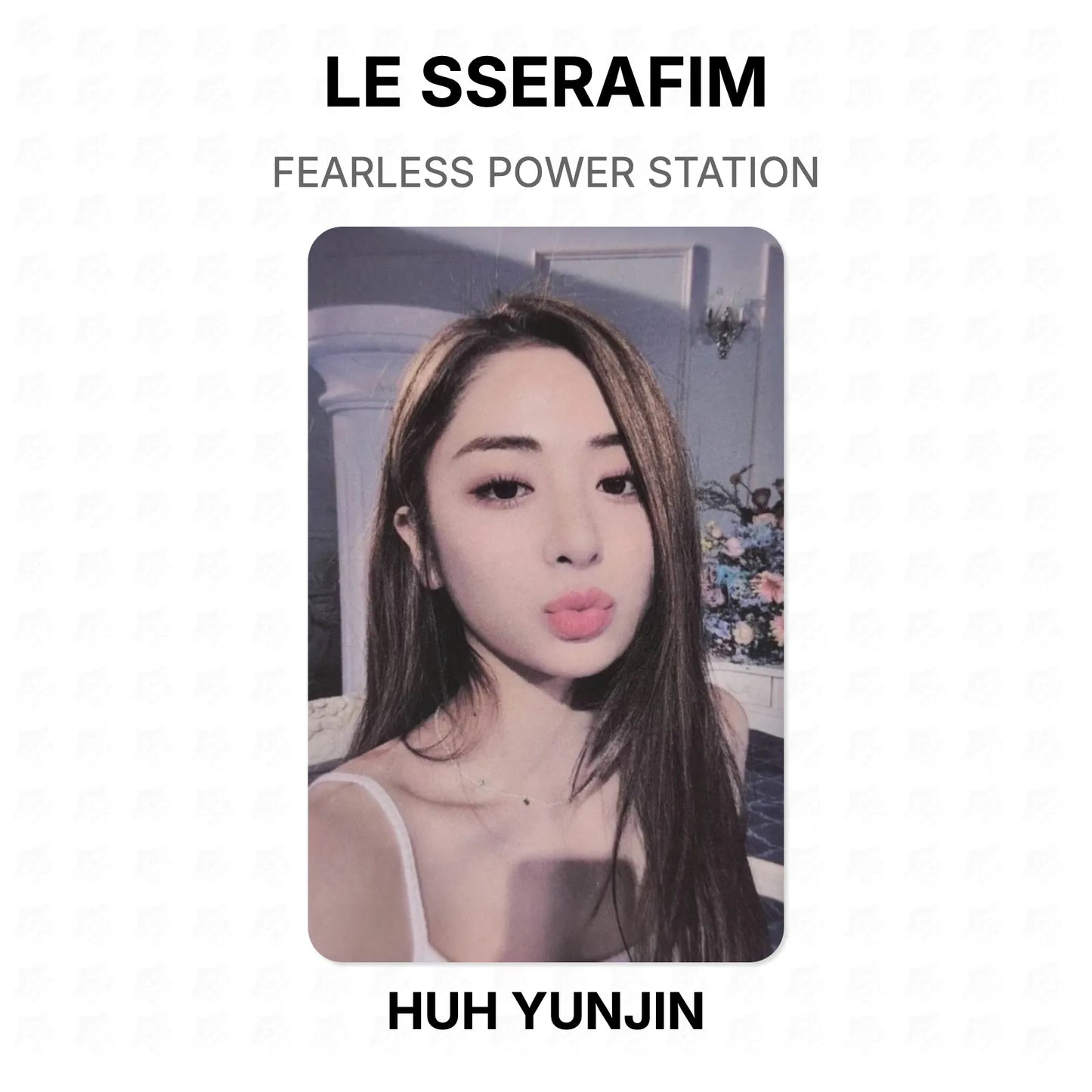 LE SSERAFIM FEARLESS POWER STATION Official Photocard