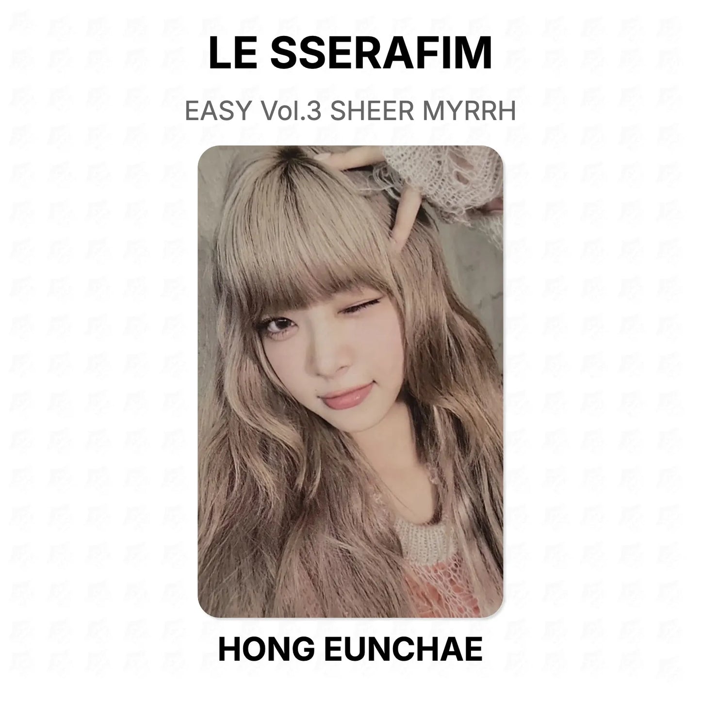 LE SSERAFIM EASY Vol.3 SHEER MYRRH Official Photocard