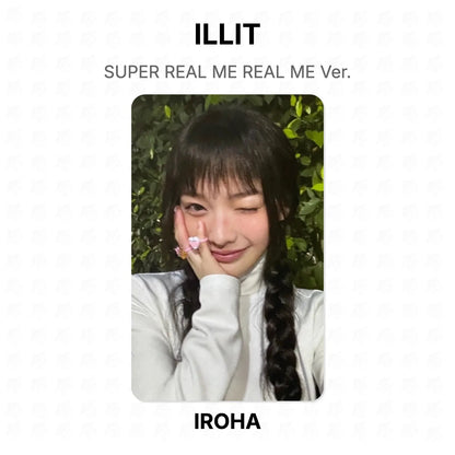 ILLIT SUPER REAL ME REAL ME Ver. Official Photocard