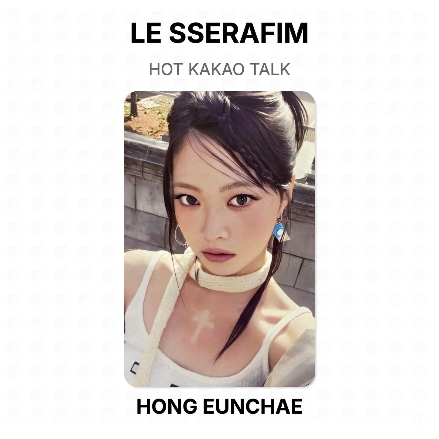 LE SSERAFIM HOT KAKAO TALK Official Photocard