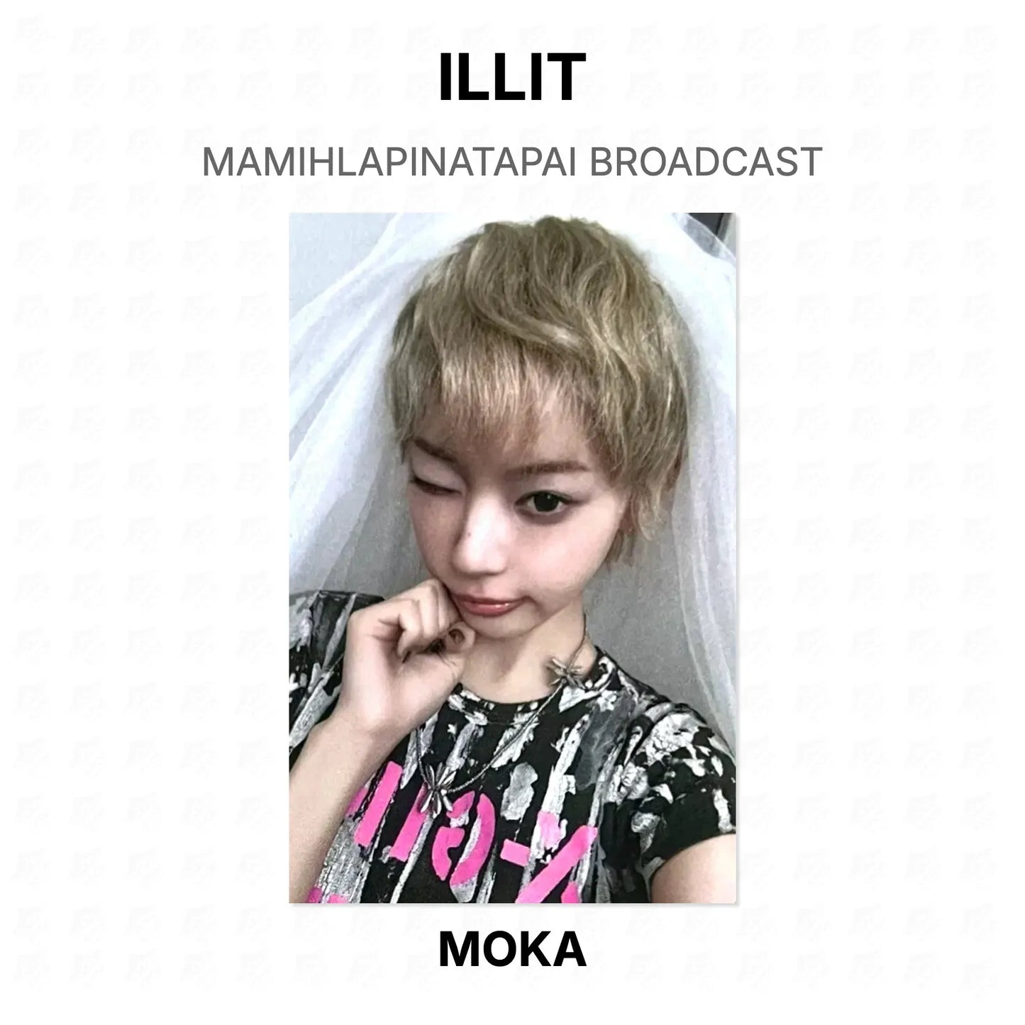 ILLIT MAMIHLAPINATAPAI BROADCAST Official Photocard