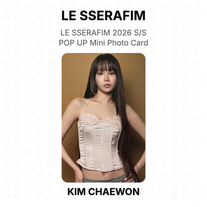 LE SSERAFIM 2026 S/S POP UP Mini Photo Card Official Photocard