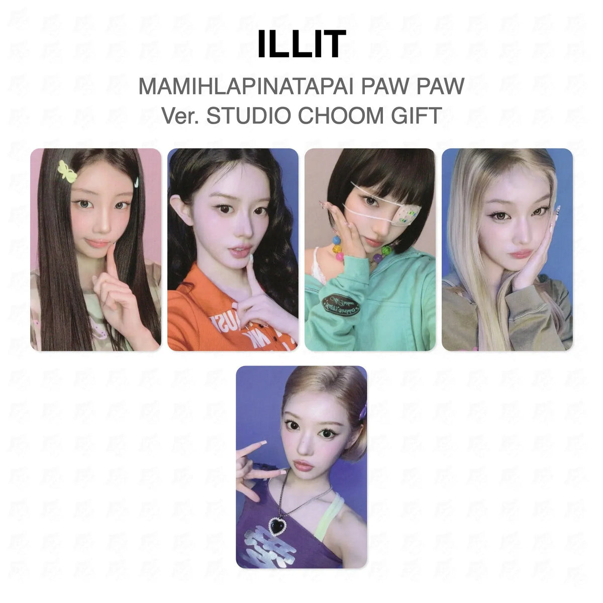 ILLIT MAMIHLAPINATAPAI PAW PAW Ver. STUDIO CHOOM GIFT Official Photocard
