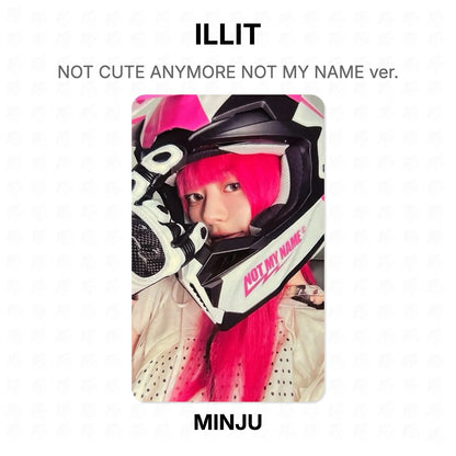 ILLIT NOT CUTE ANYMORE NOT MY NAME ver. Official Photocard