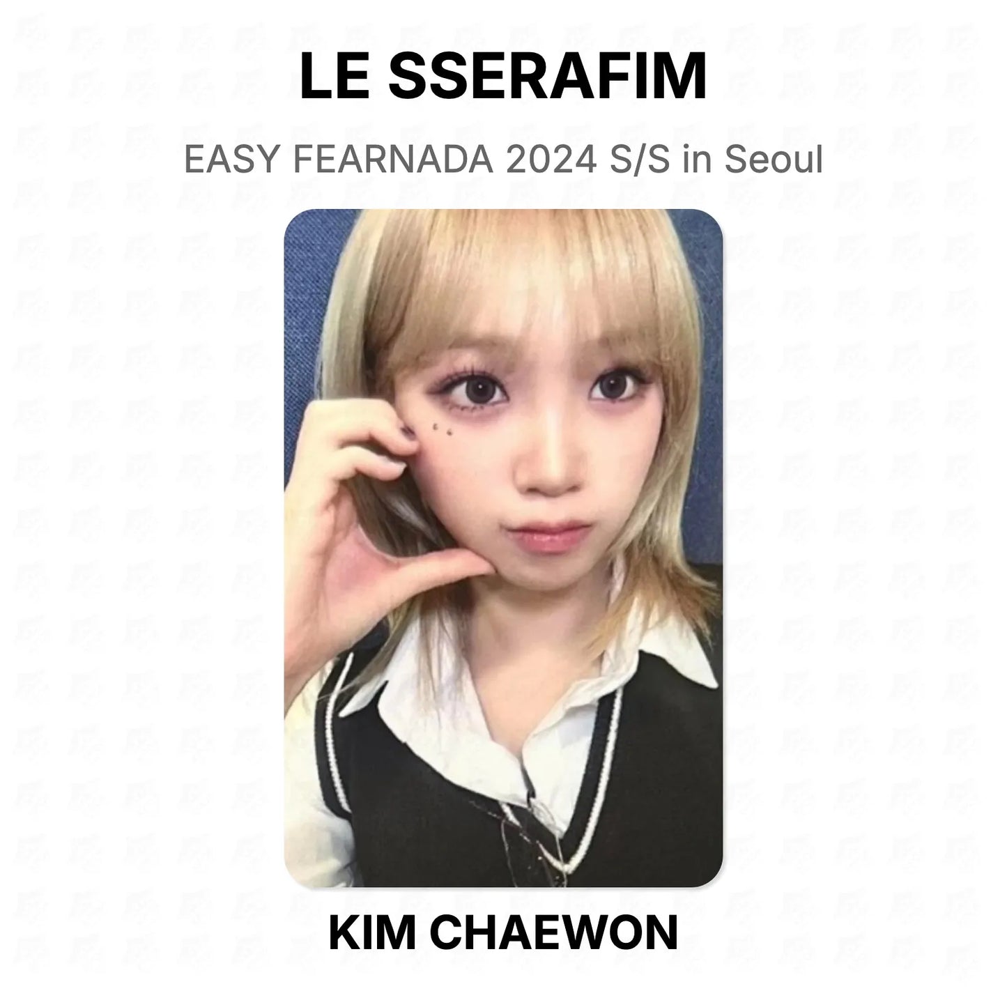LE SSERAFIM EASY FEARNADA 2024 S/S in Seoul Official Photocard