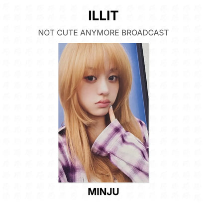 ILLIT NOT CUTE ANYMORE BROADCAST Official Photocard