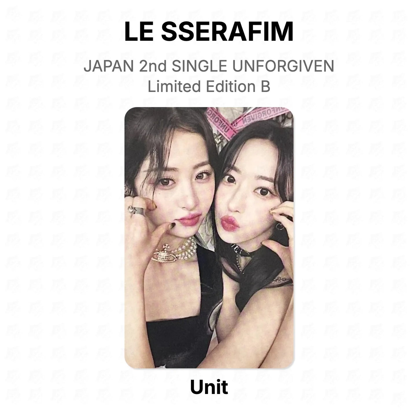 LE SSERAFIM JAPAN 2nd SINGLE UNFORGIVEN Limited Edition B Official Photocard
