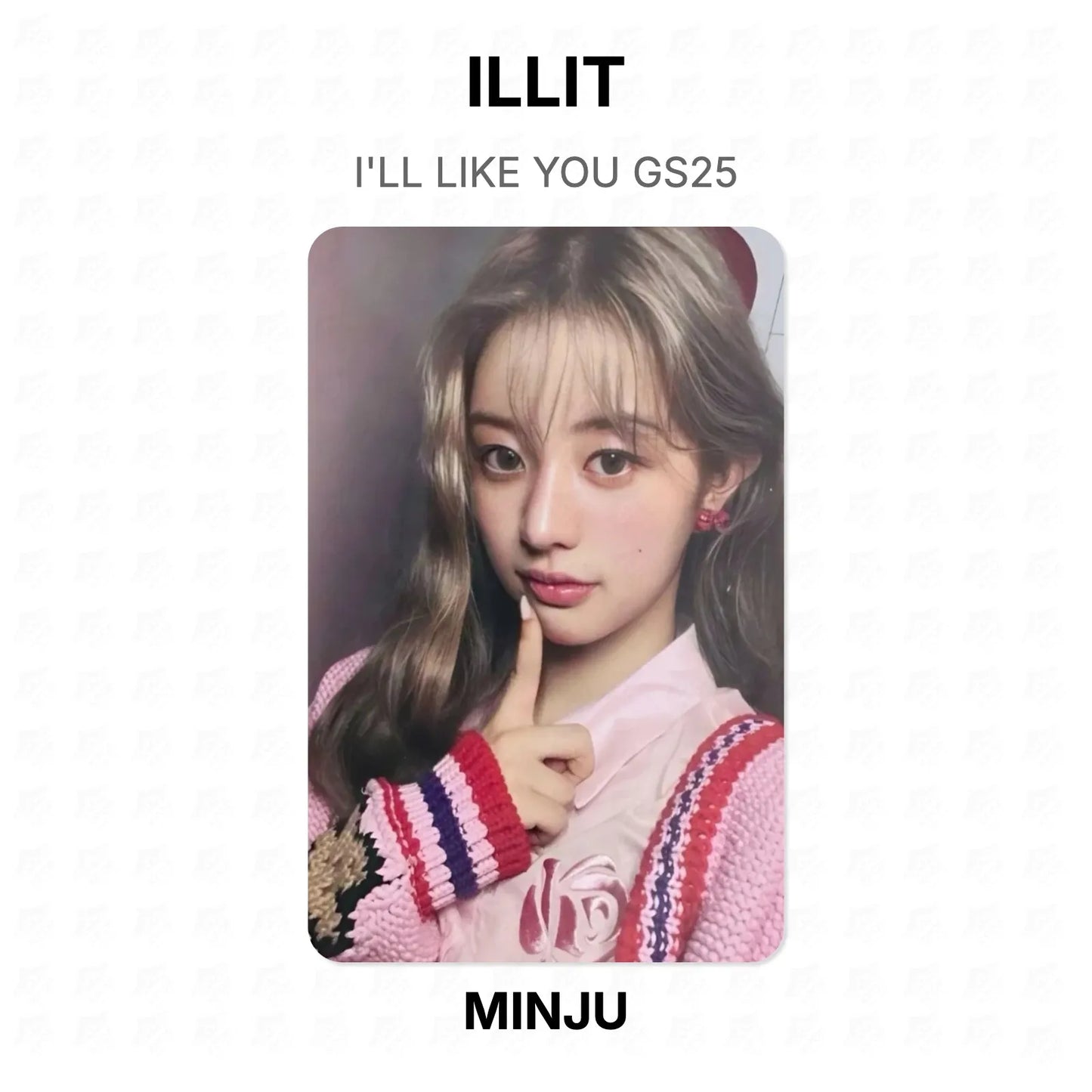 ILLIT I'LL LIKE YOU GS25 Official Photocard
