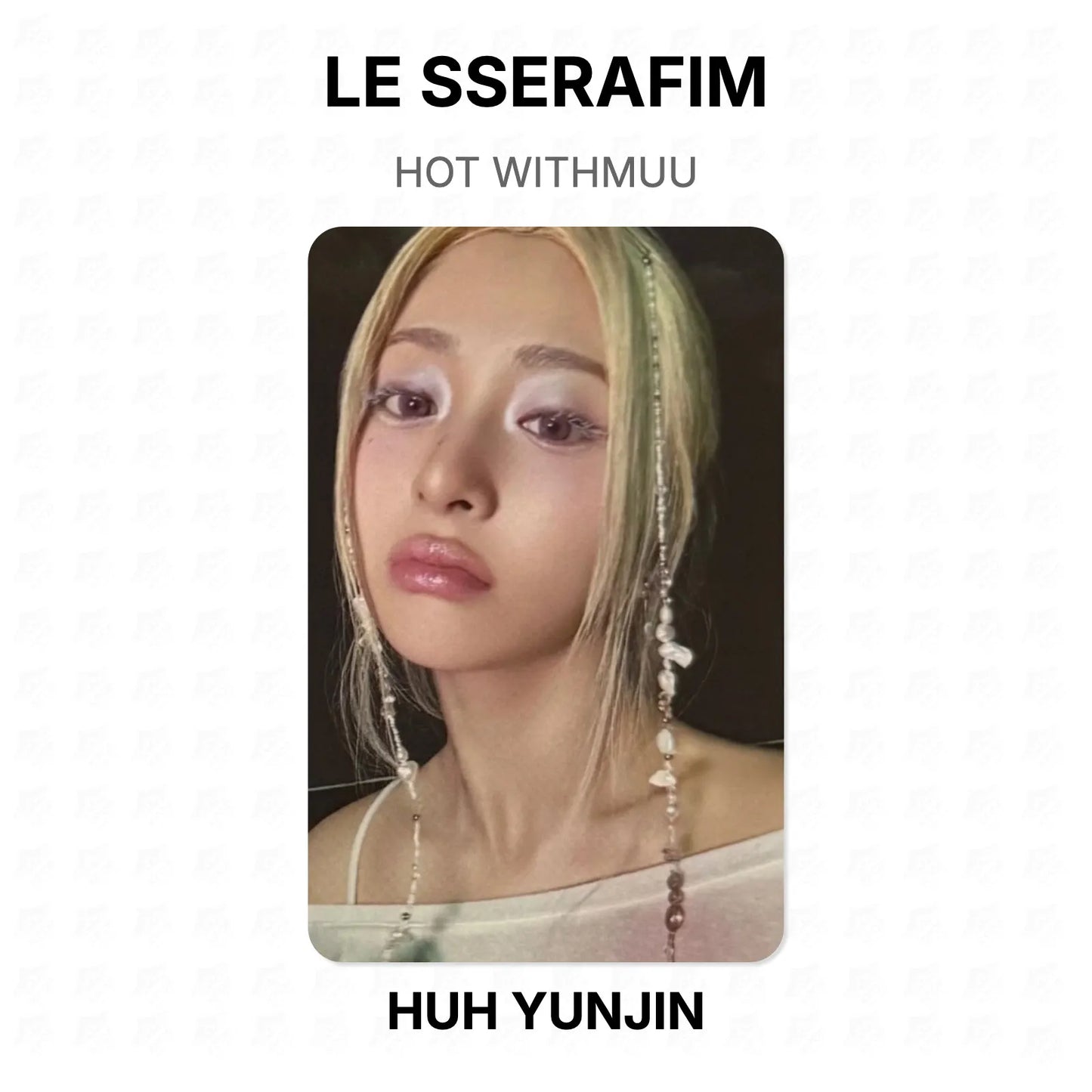 LE SSERAFIM HOT WITHMUU Official Photocard
