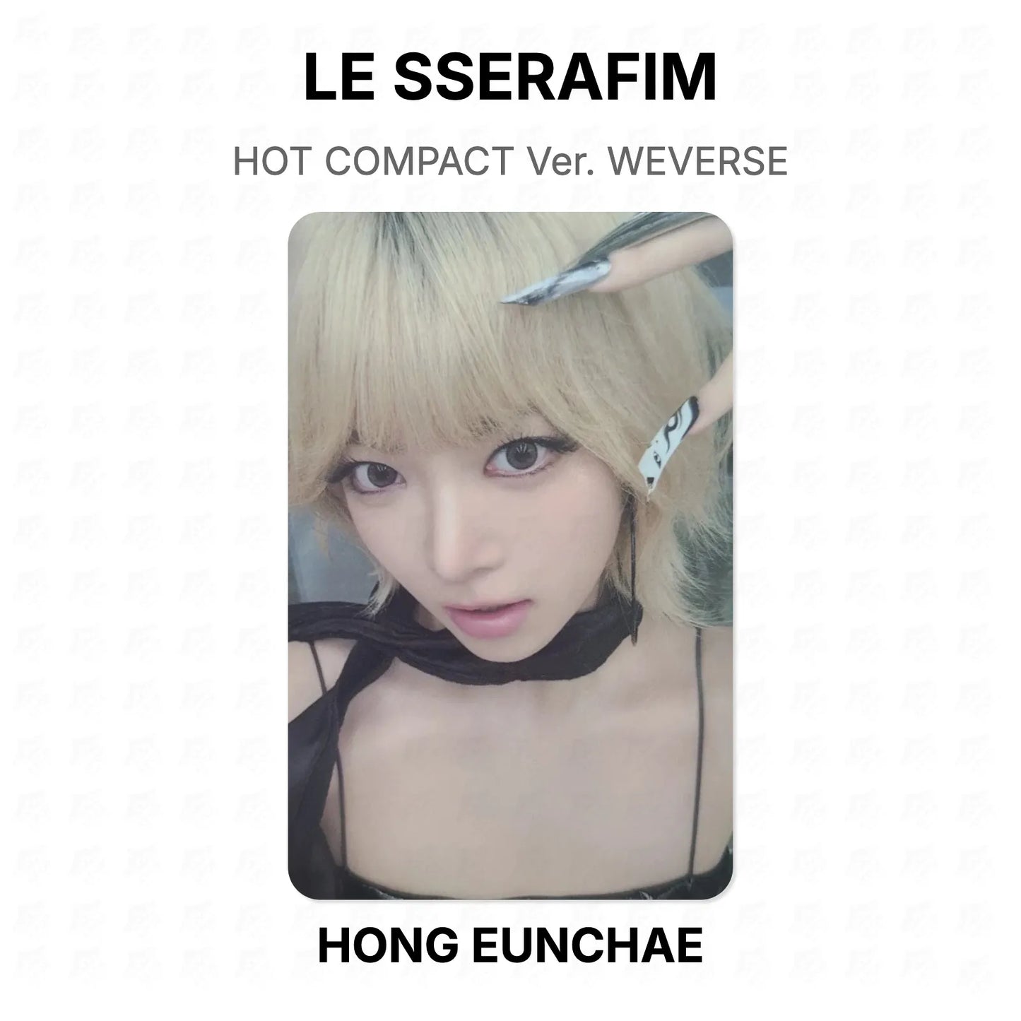 LE SSERAFIM HOT COMPACT Ver. WEVERSE Official Photocard