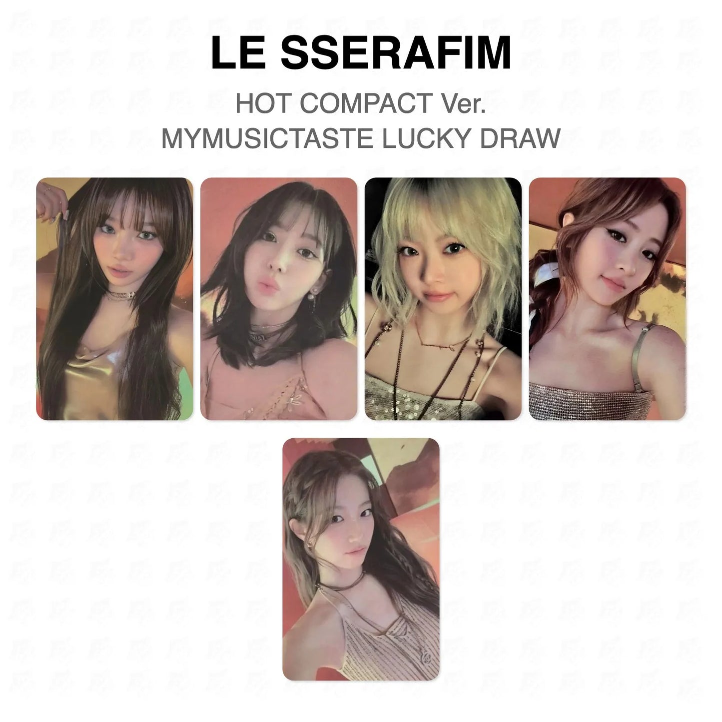 LE SSERAFIM HOT COMPACT Ver. MYMUSICTASTE LUCKY DRAW Official Photocard