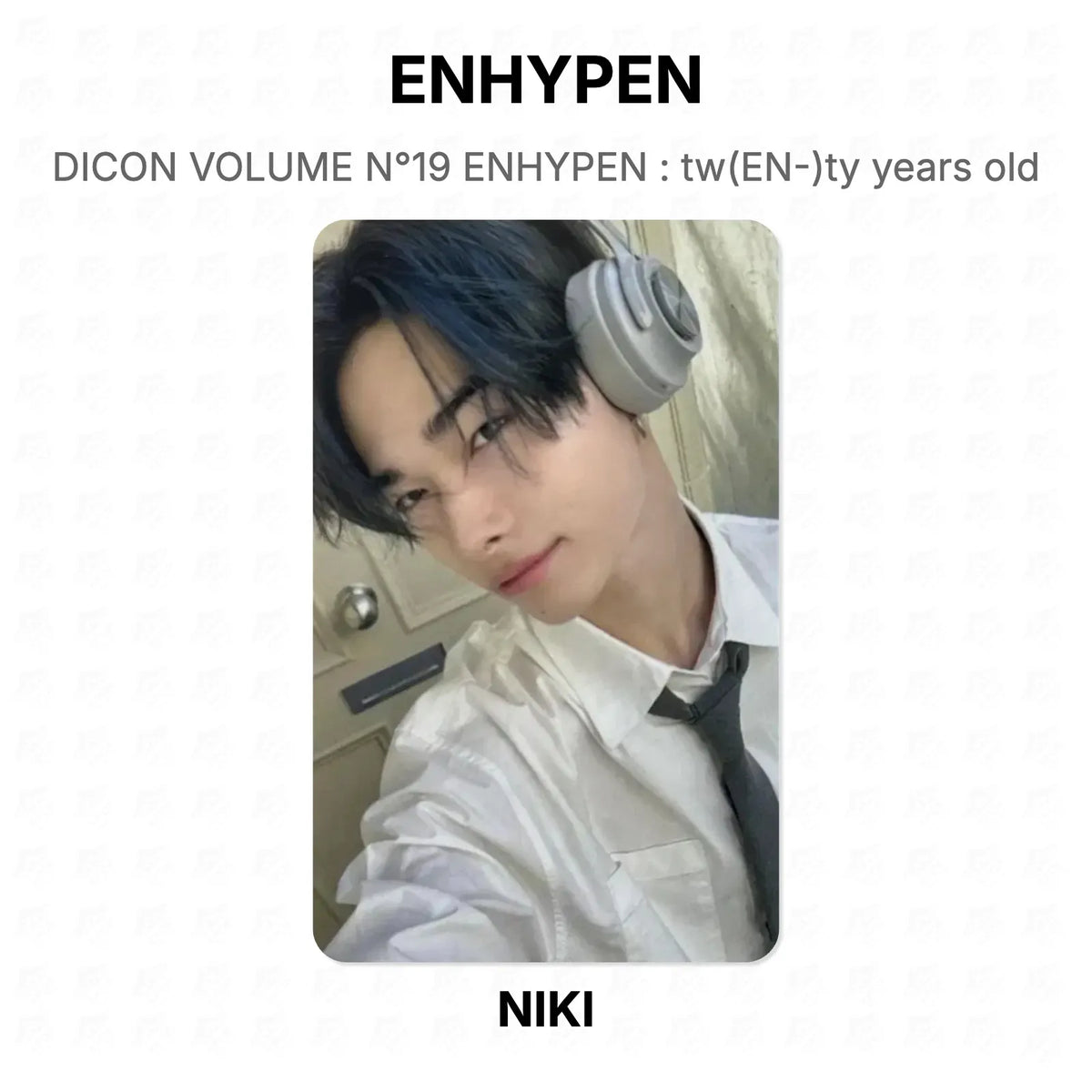 ENHYPEN DICON VOLUME N°19 ENHYPEN : tw(EN-)ty years old Official Photocard
