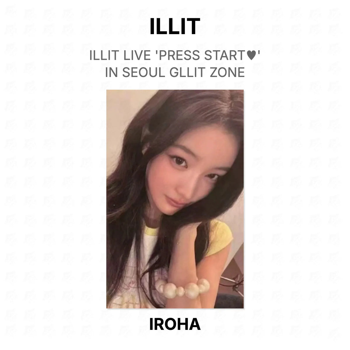 ILLIT LIVE 'PRESS START♥︎' IN SEOUL GLLIT ZONE Official Photocard