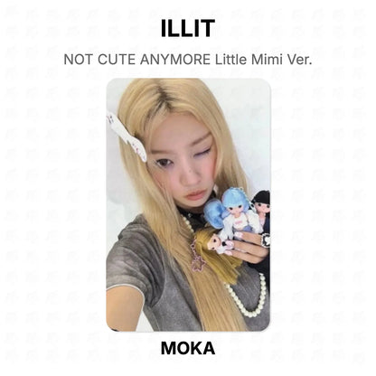 ILLIT NOT CUTE ANYMORE Little Mimi Ver. Official Photocard