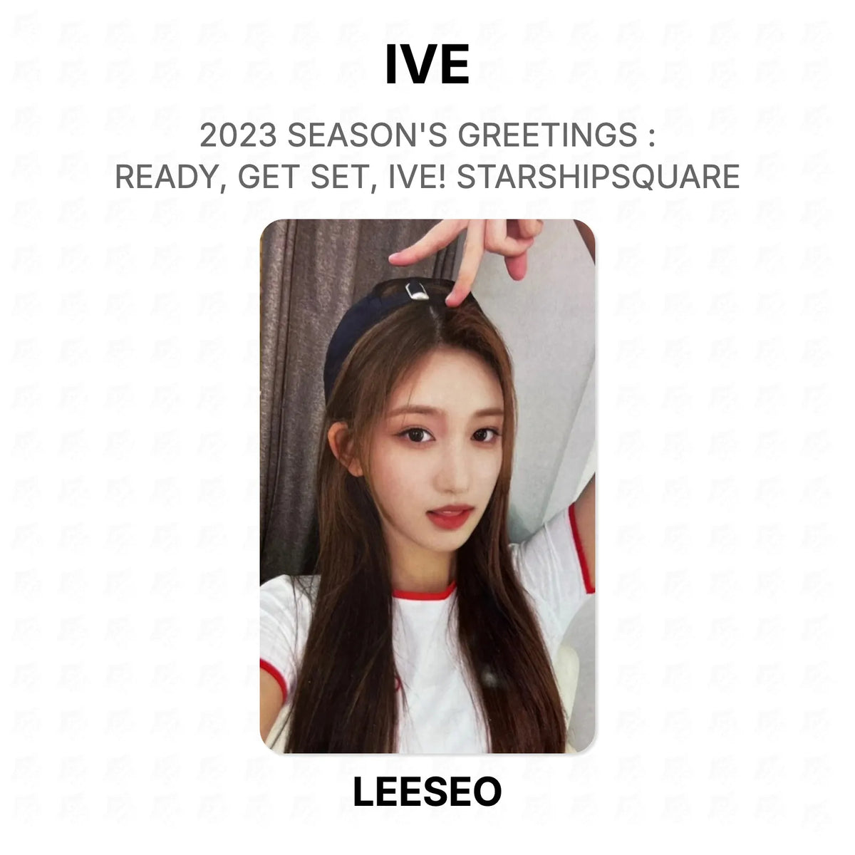 IVE 2023 SEASON'S GREETINGS : READY, GET SET, IVE! STARSHIPSQUARE Official Photocard