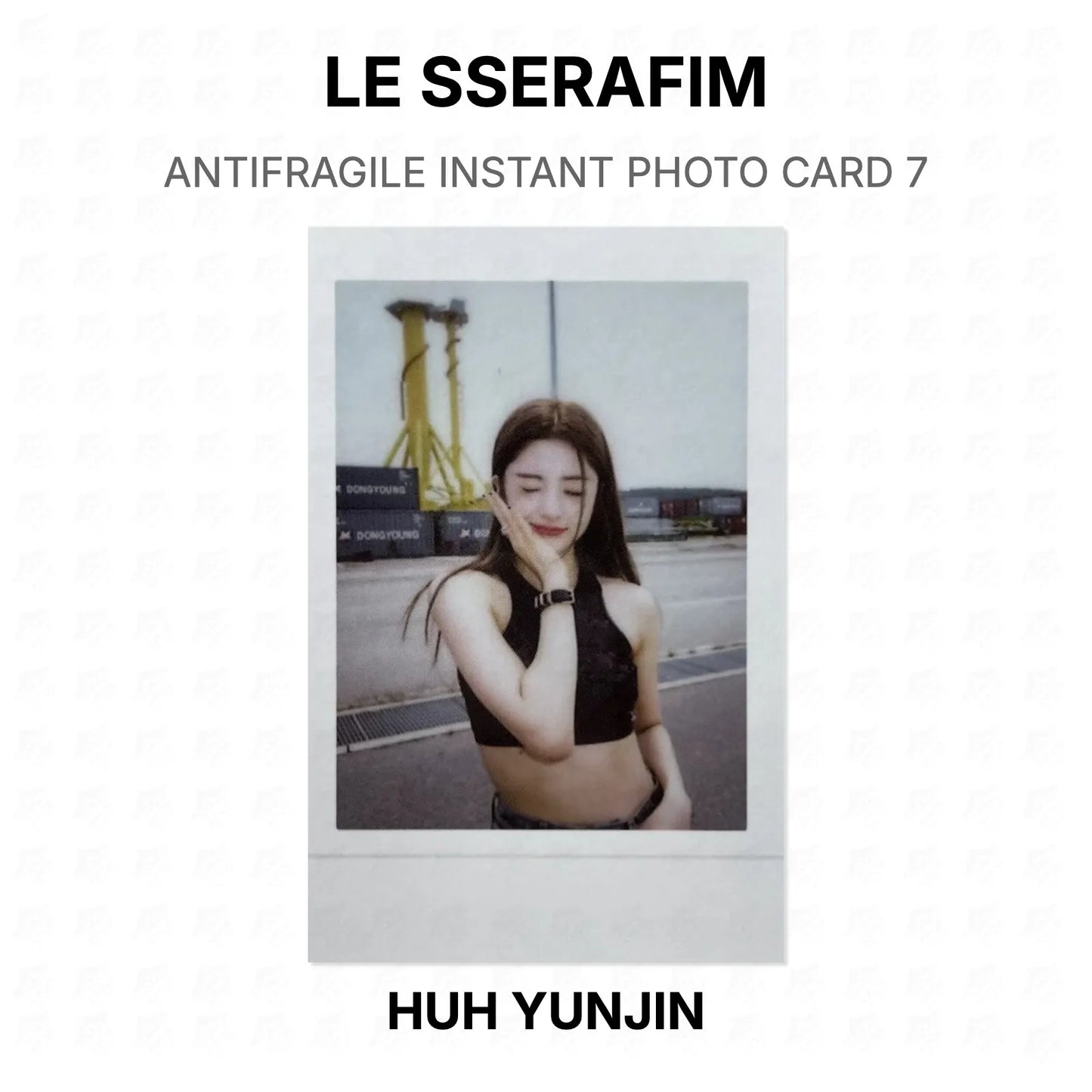LE SSERAFIM ANTIFRAGILE INSTANT PHOTO CARD 7 Official Photocard
