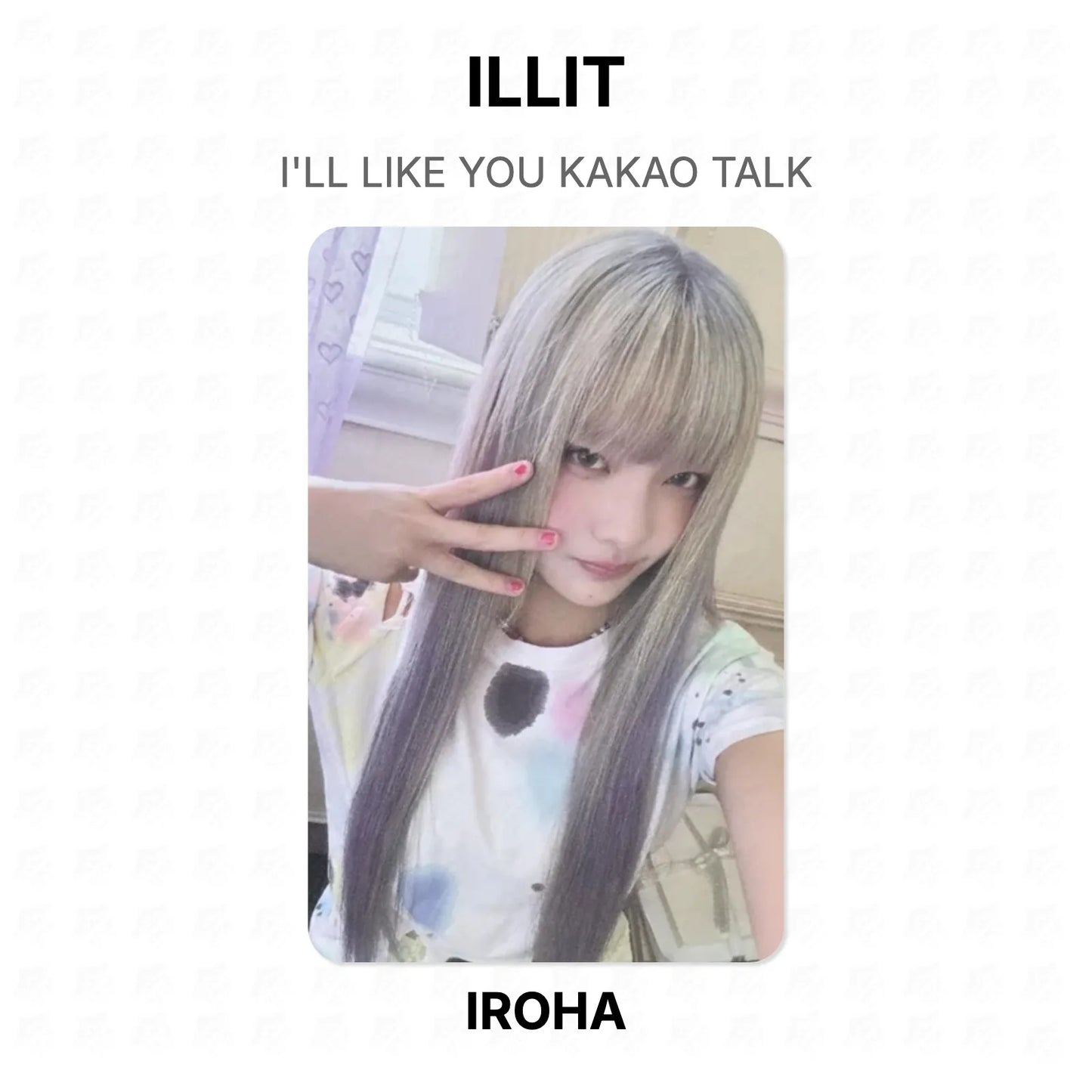 ILLIT I'LL LIKE YOU KAKAO TALK Official Photocard