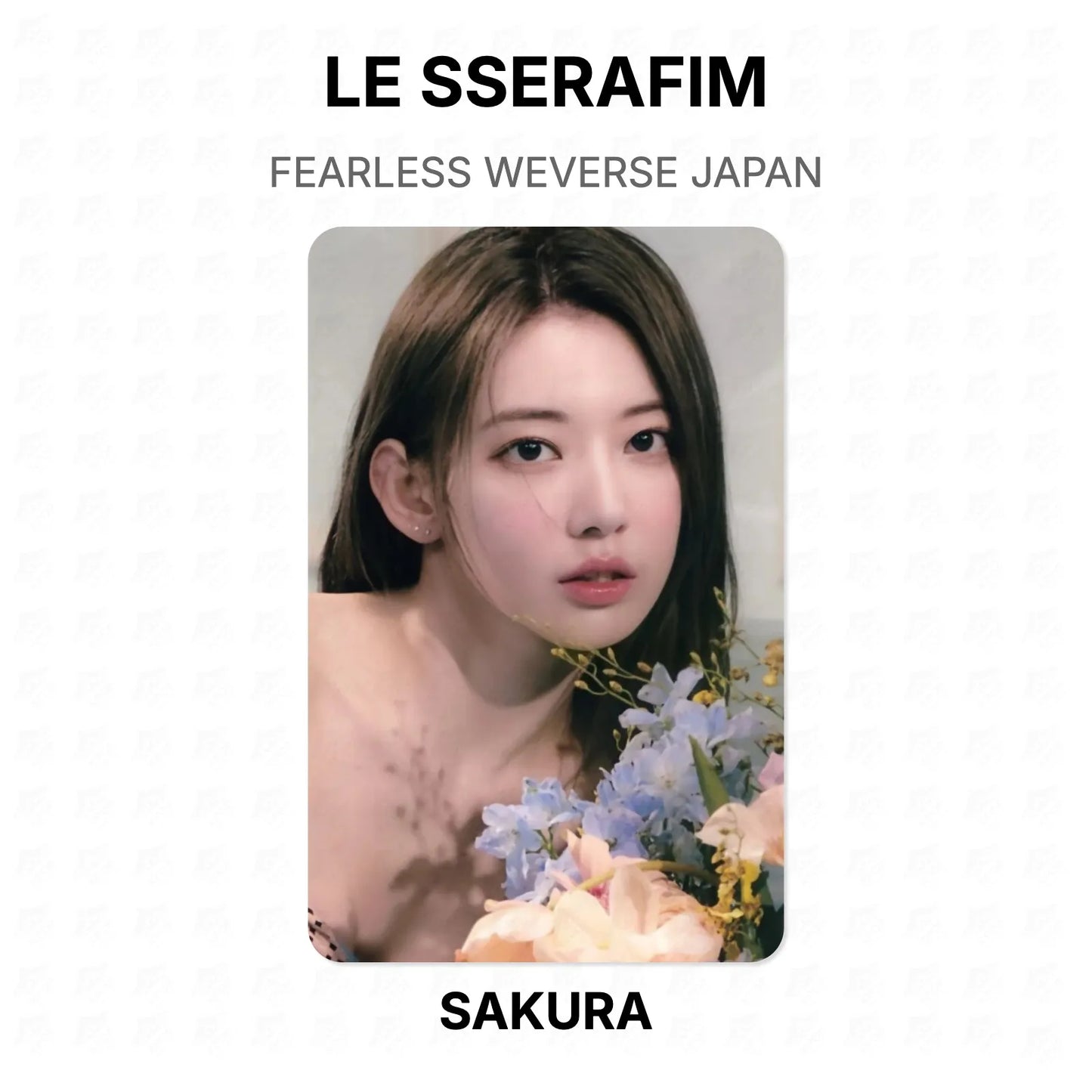 LE SSERAFIM FEARLESS WEVERSE JAPAN Official Photocard