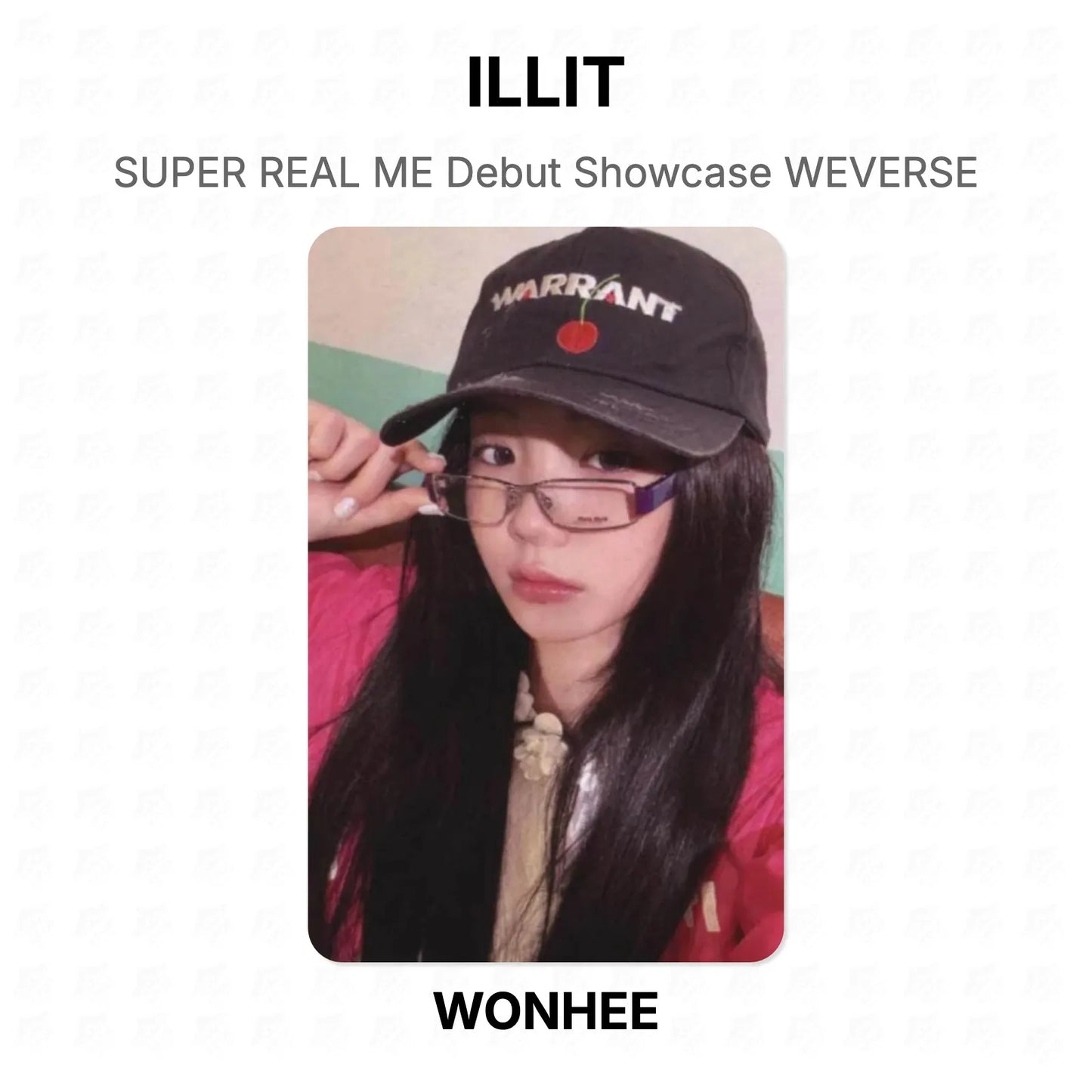 ILLIT SUPER REAL ME Debut Showcase WEVERSE Official Photocard