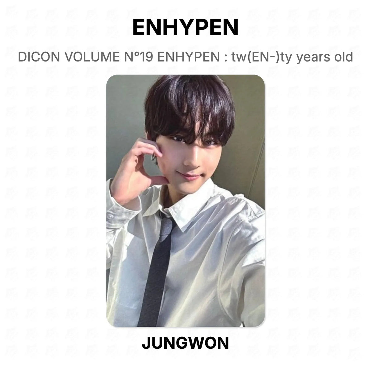 ENHYPEN DICON VOLUME N°19 ENHYPEN : tw(EN-)ty years old Official Photocard