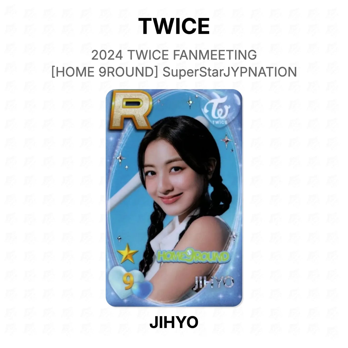 TWICE 2024 TWICE FANMEETING [HOME 9ROUND] SuperStarJYPNATION Official Photocard