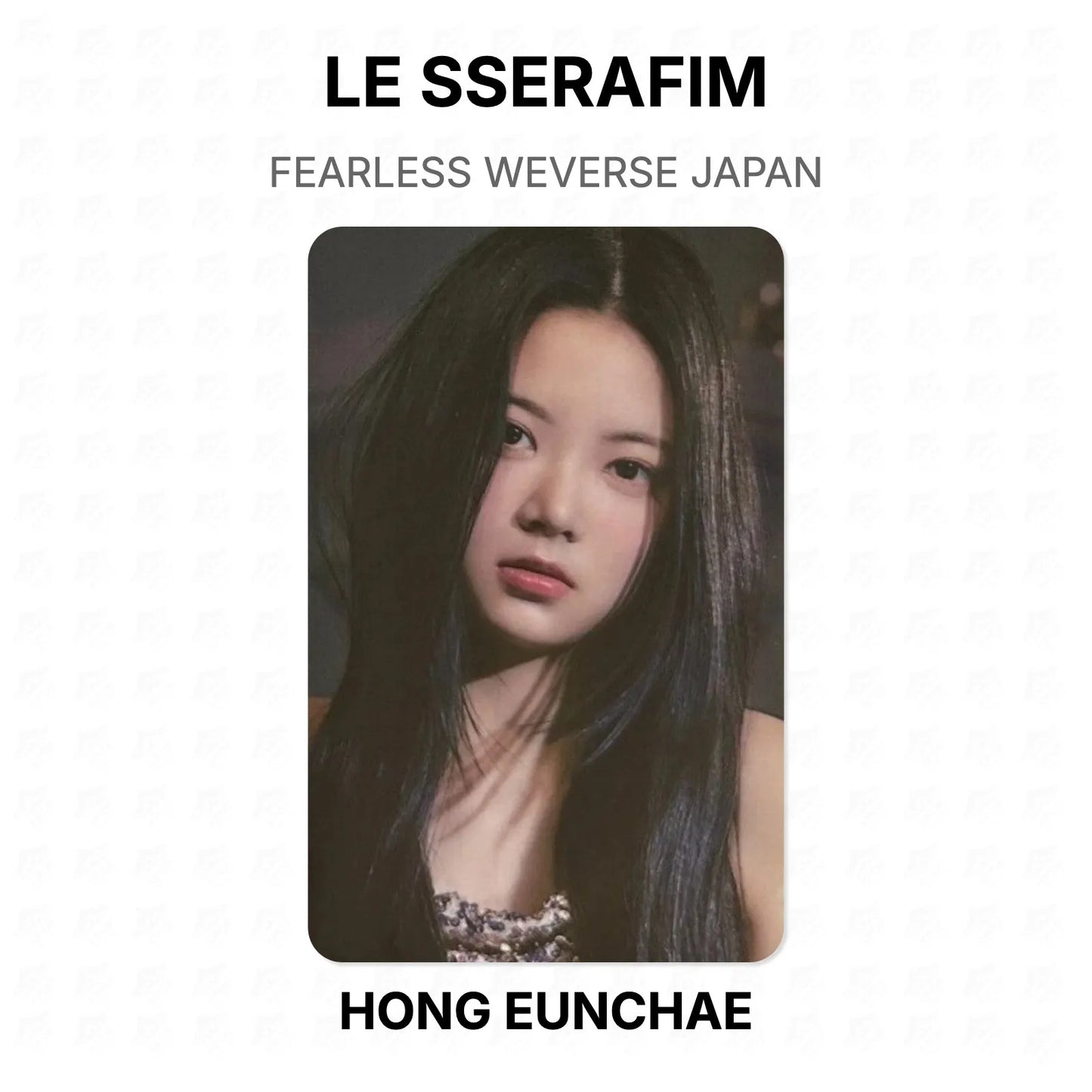 LE SSERAFIM FEARLESS WEVERSE JAPAN Official Photocard