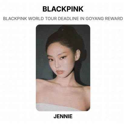 BLACKPINK WORLD TOUR DEADLINE IN GOYANG REWARD Official Photocard