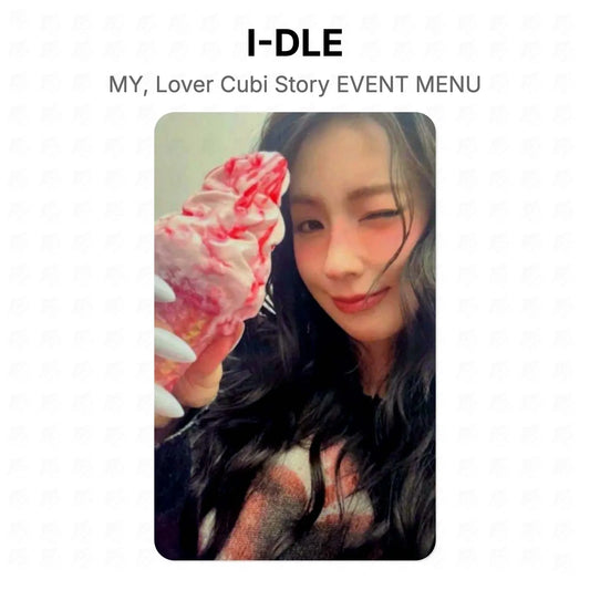 I-DLE MY, Lover Cubi Story EVENT MENU Official Photocard