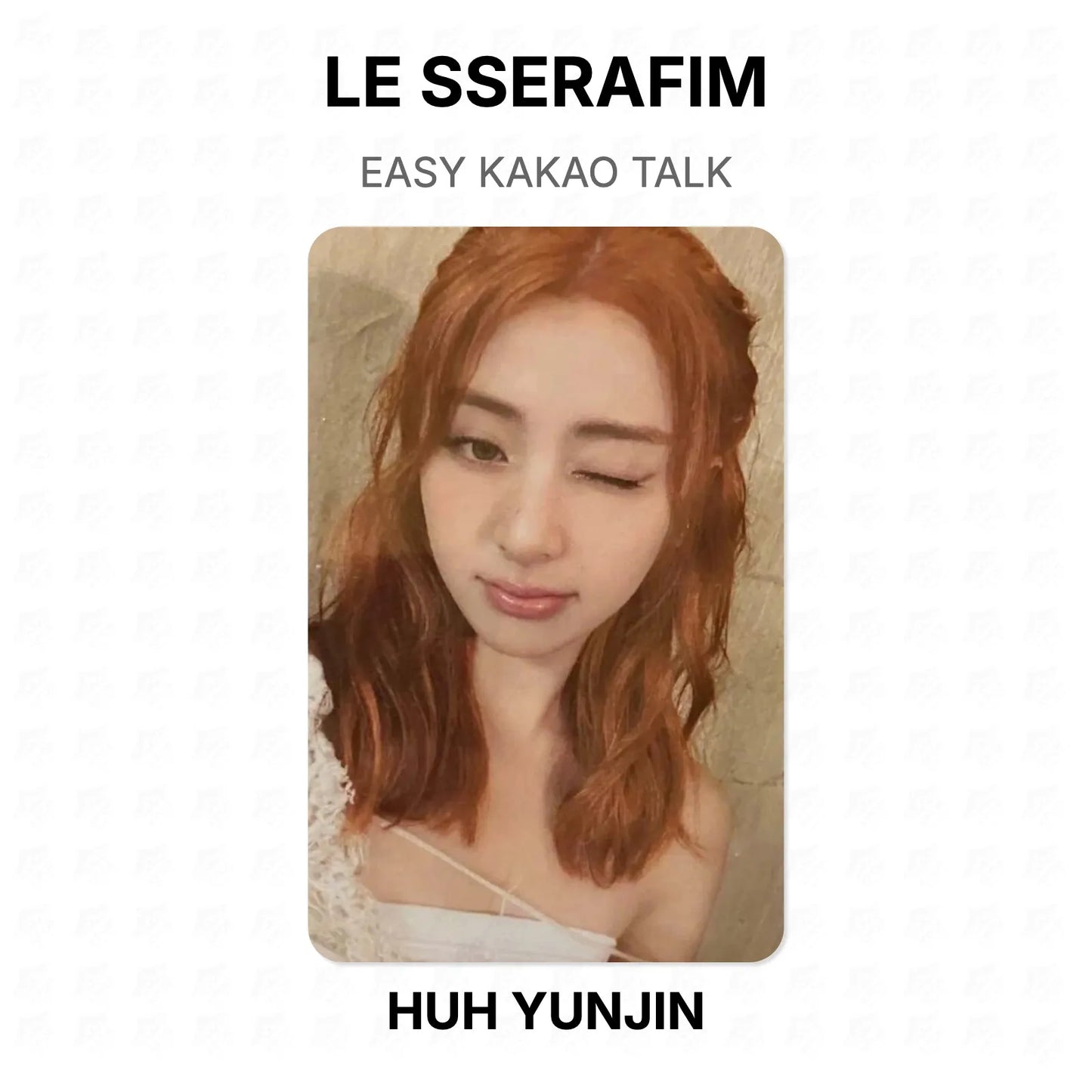 LE SSERAFIM EASY KAKAO TALK Official Photocard