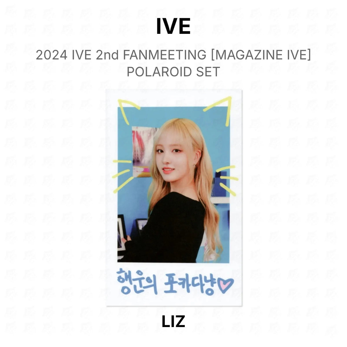 IVE 2024 IVE 2nd FANMEETING [MAGAZINE IVE] POLAROID SET Official Photocard