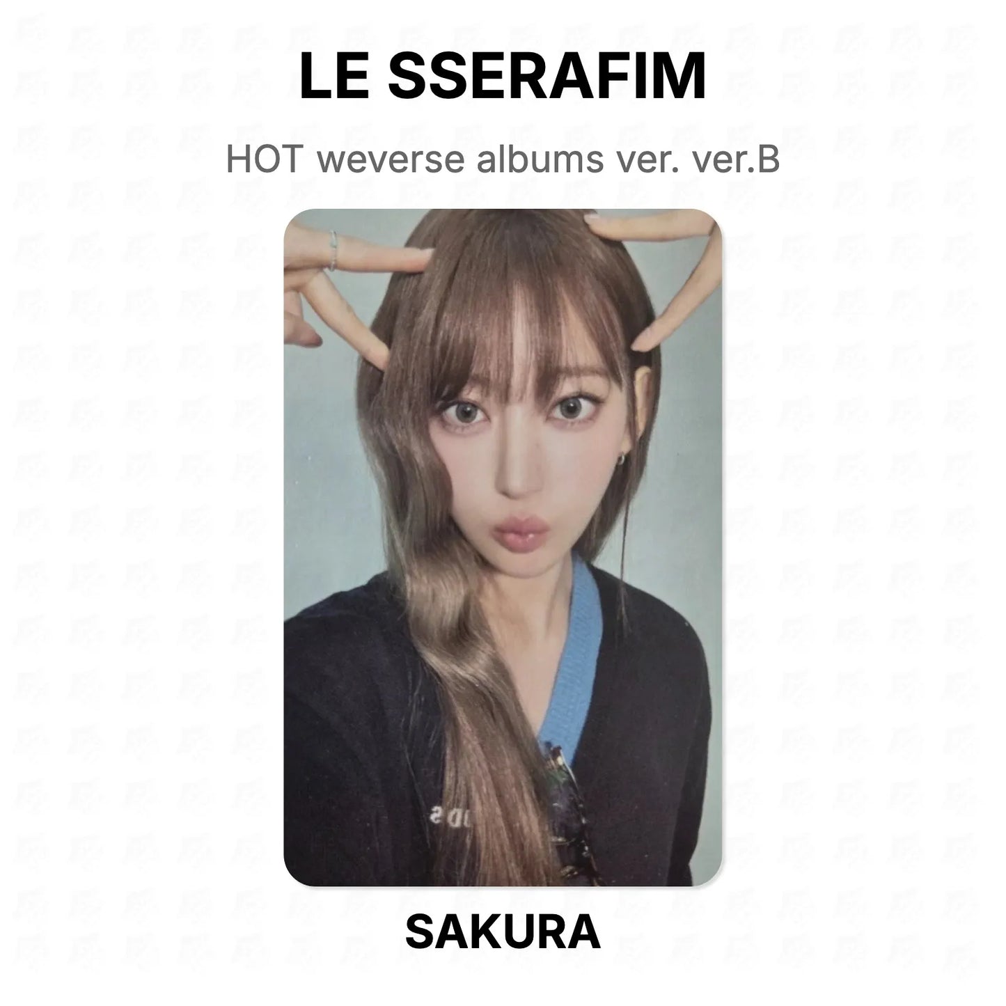 LE SSERAFIM HOT weverse albums ver. ver.B Official Photocard