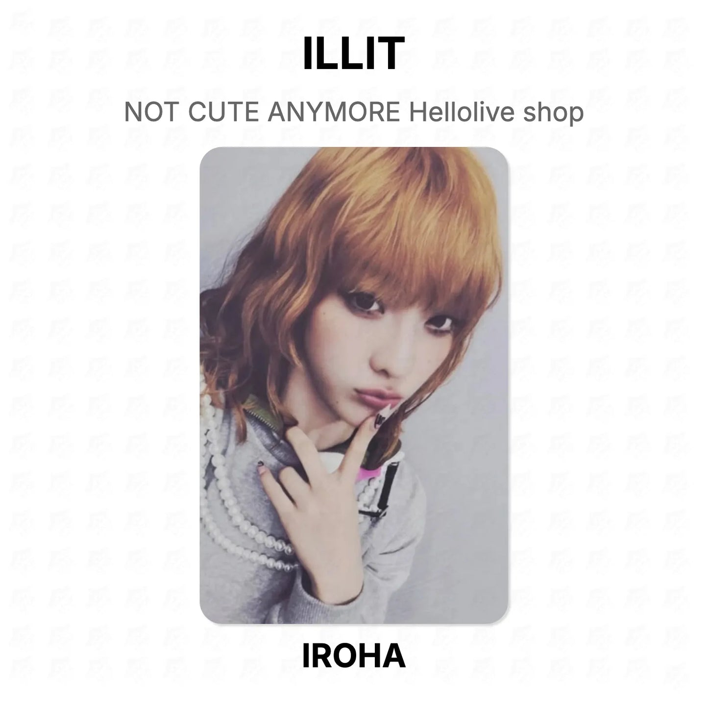 ILLIT NOT CUTE ANYMORE Hellolive shop Official Photocard