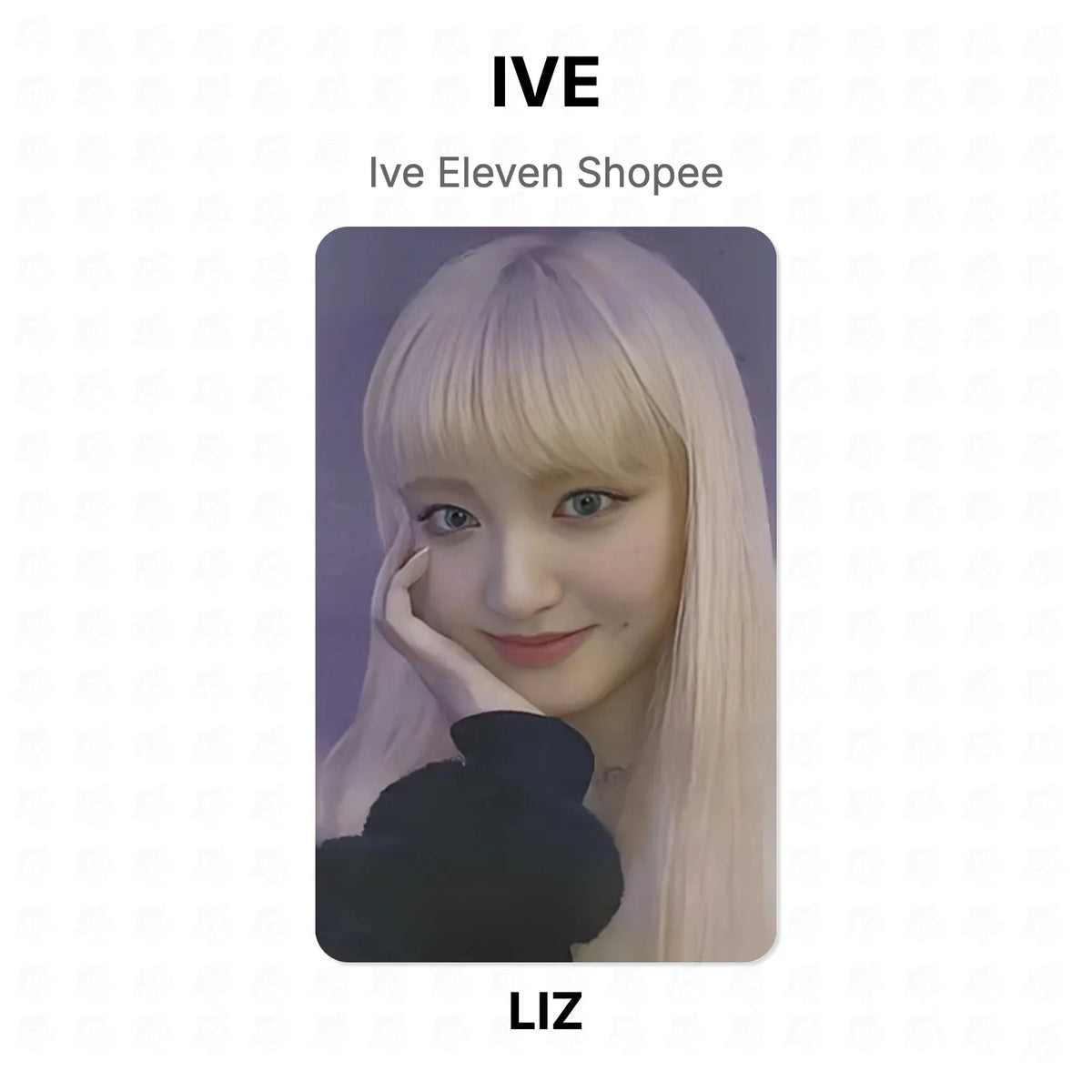 IVE Eleven Shopee Official Photocard