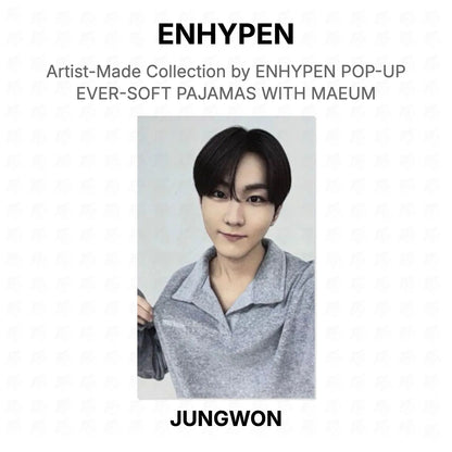ENHYPEN Artist-Made Collection by ENHYPEN POP-UP EVER-SOFT PAJAMAS WITH MAEUM Official Photocard