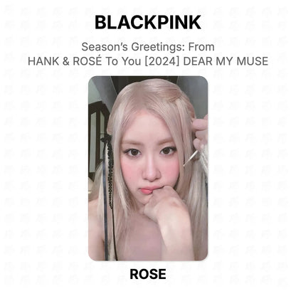 BLACKPINK Season’s Greetings: From HANK & ROSÉ To You [2024] DEAR MY MUSE Official Photocard