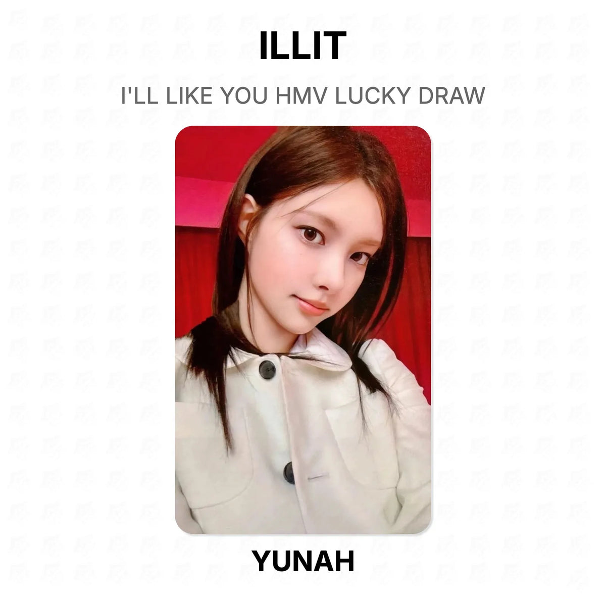 ILLIT I'LL LIKE YOU HMV LUCKY DRAW Official Photocard