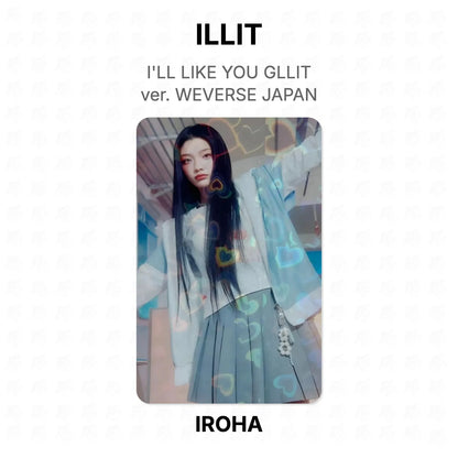 ILLIT I'LL LIKE YOU GLLIT ver. WEVERSE JAPAN Official Photocard
