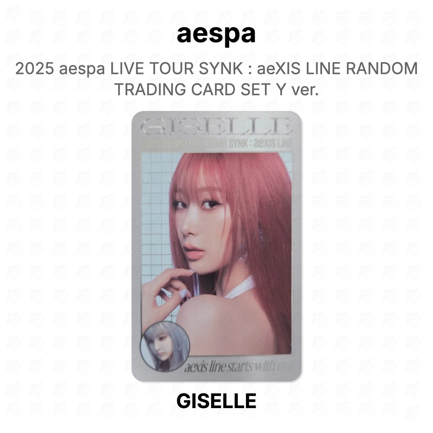 aespa 2025 aespa LIVE TOUR SYNK : aeXIS LINE RANDOM TRADING CARD SET Y ver. Official Photocard