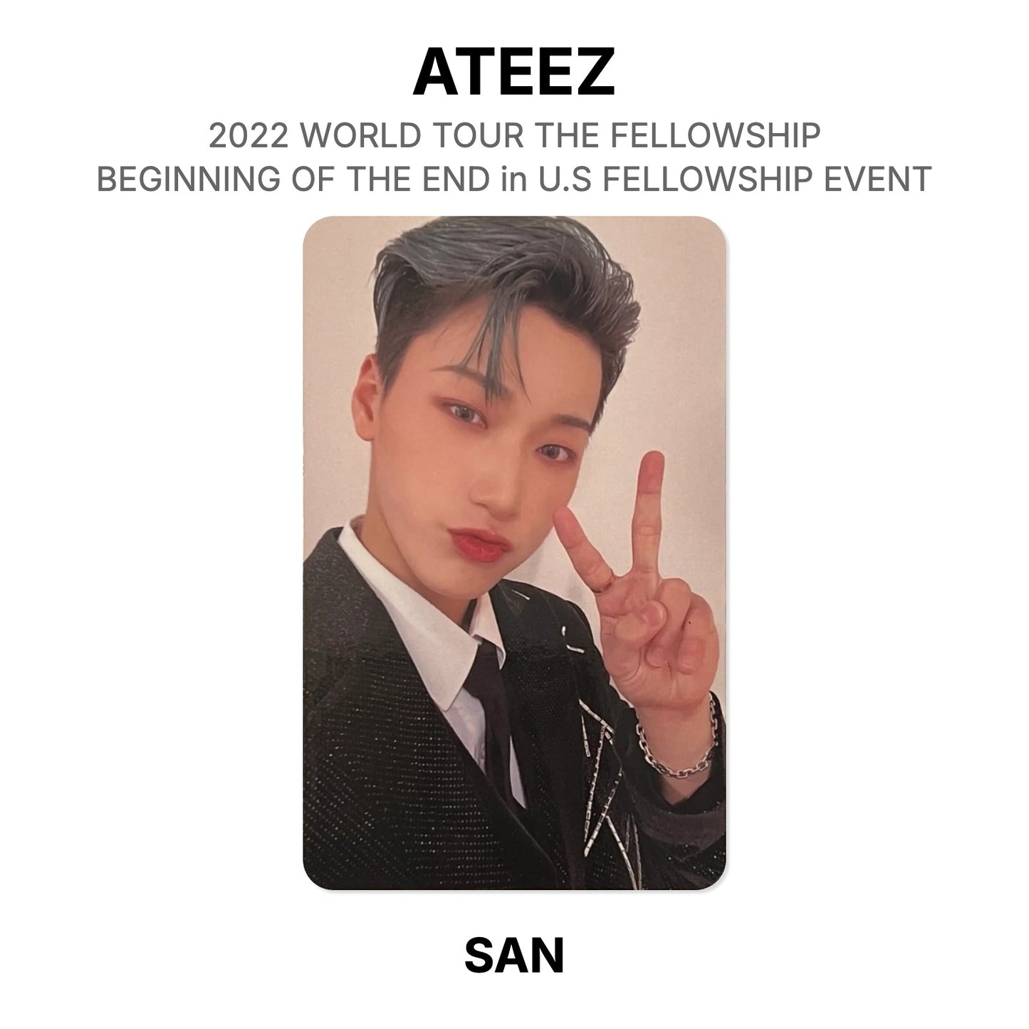 ATEEZ 2022 WORLD TOUR THE FELLOWSHIP : BEGINNING OF THE END in U.S FELLOWSHIP EVENT Official Photocard