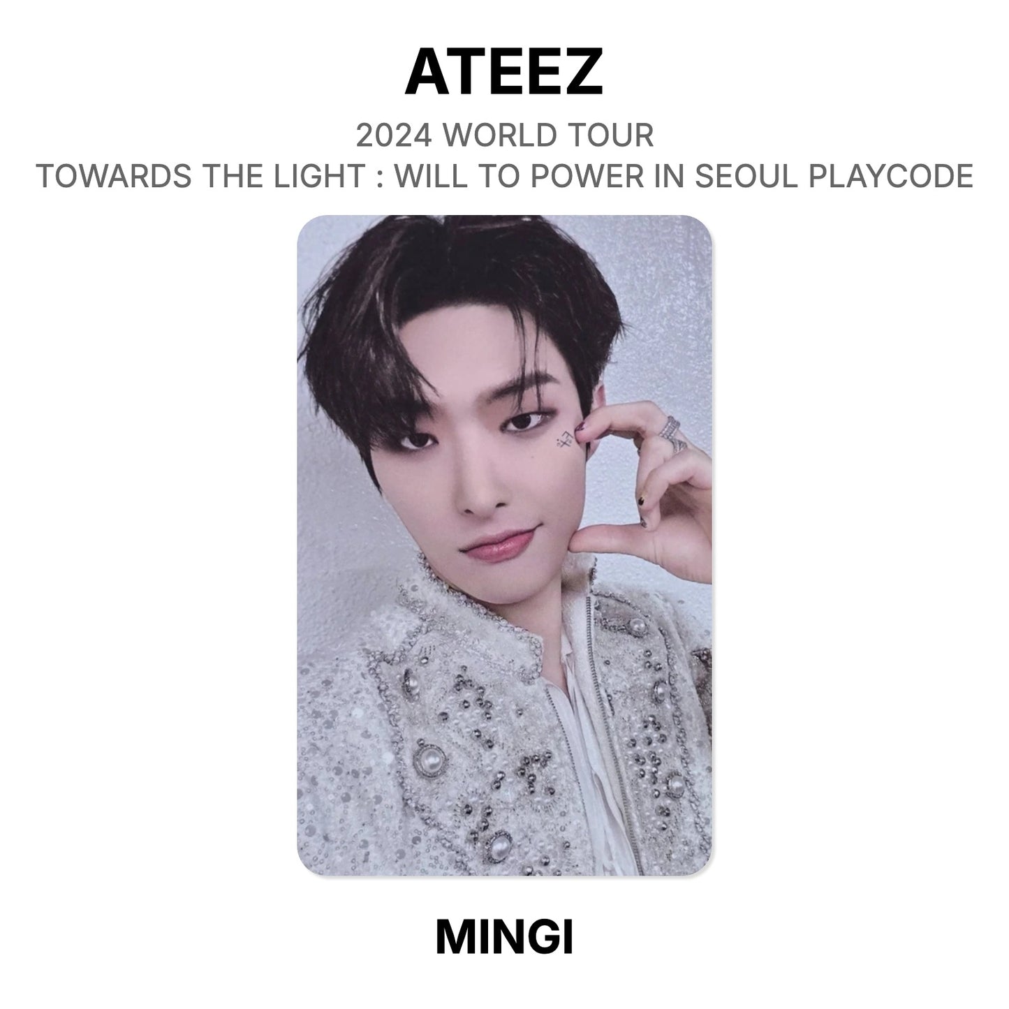 ATEEZ 2024 WORLD TOUR TOWARDS THE LIGHT : WILL TO POWER IN SEOUL PLAYCODE Official Photocard