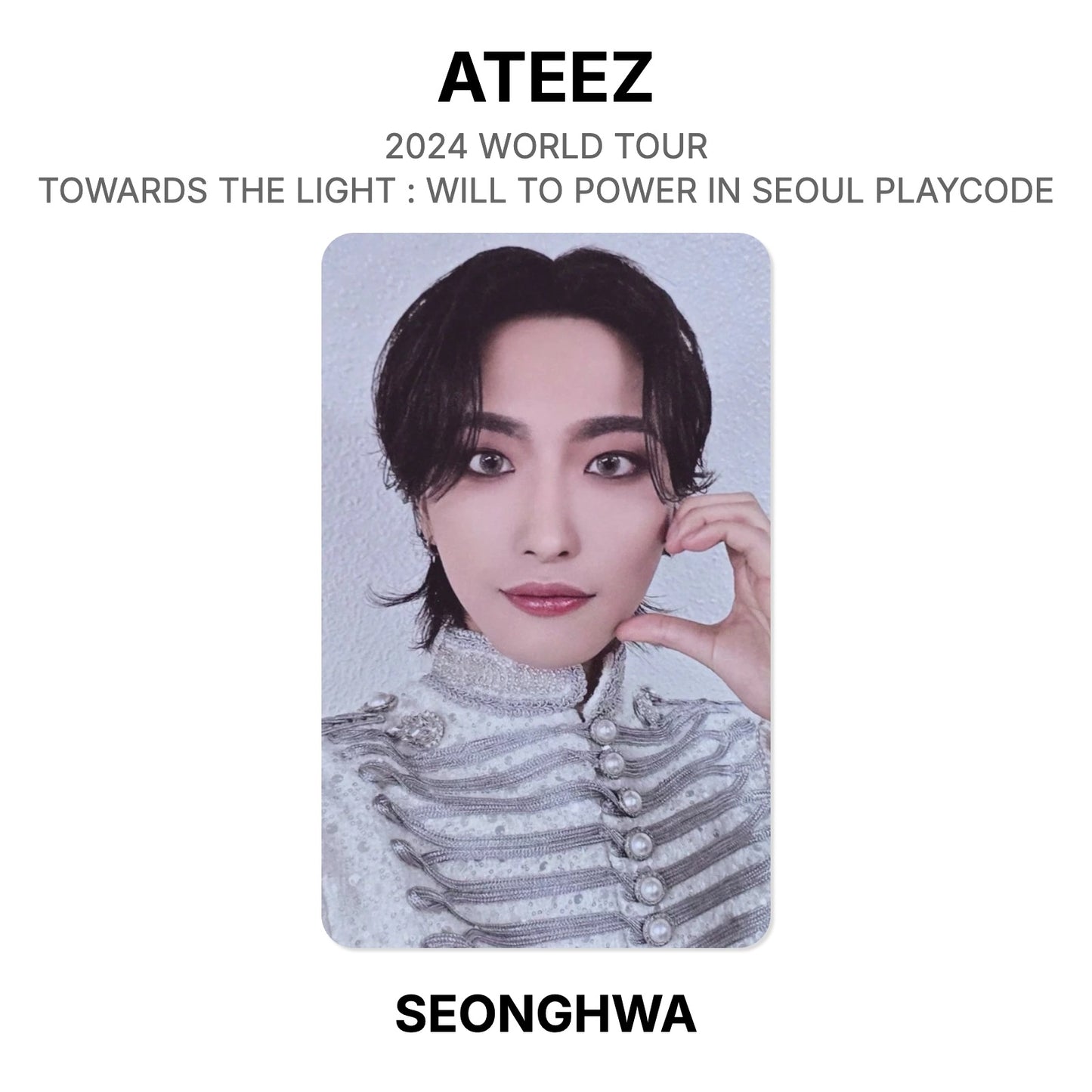 ATEEZ 2024 WORLD TOUR TOWARDS THE LIGHT : WILL TO POWER IN SEOUL PLAYCODE Official Photocard