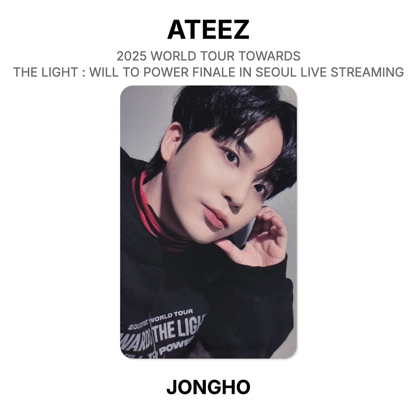 ATEEZ 2025 WORLD TOUR TOWARDS THE LIGHT : WILL TO POWER FINALE IN SEOUL LIVE STREAMING Official Photocard