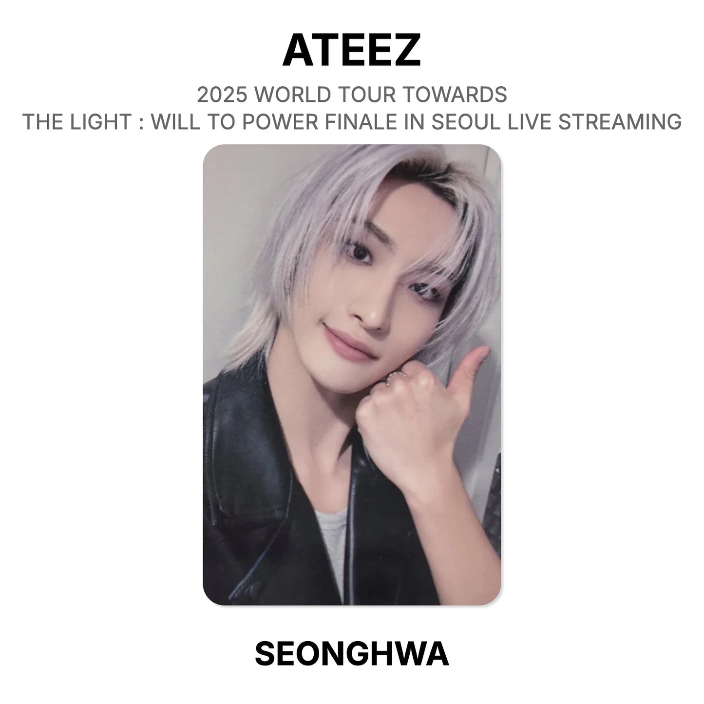 ATEEZ 2025 WORLD TOUR TOWARDS THE LIGHT : WILL TO POWER FINALE IN SEOUL LIVE STREAMING Official Photocard