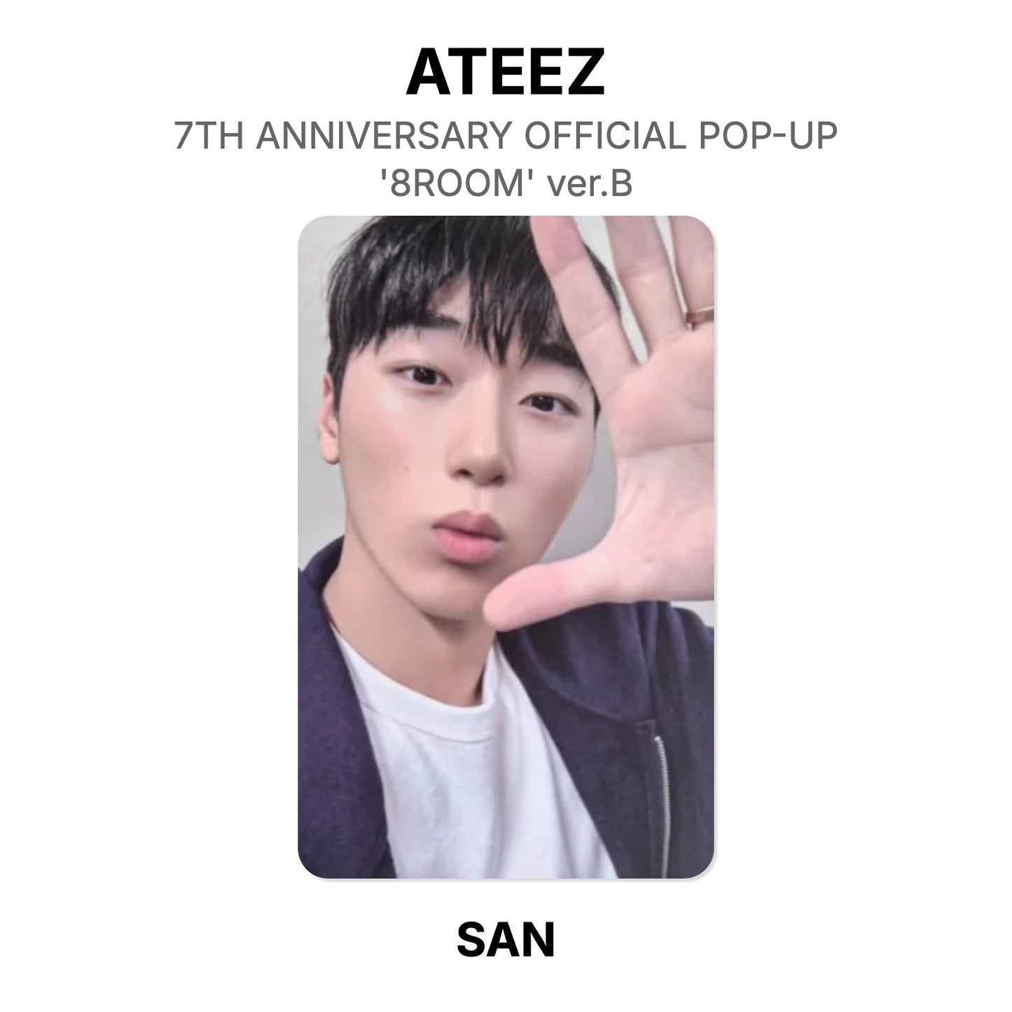 ATEEZ 7TH ANNIVERSARY OFFICIAL POP-UP '8ROOM' ver.B Official Photocard