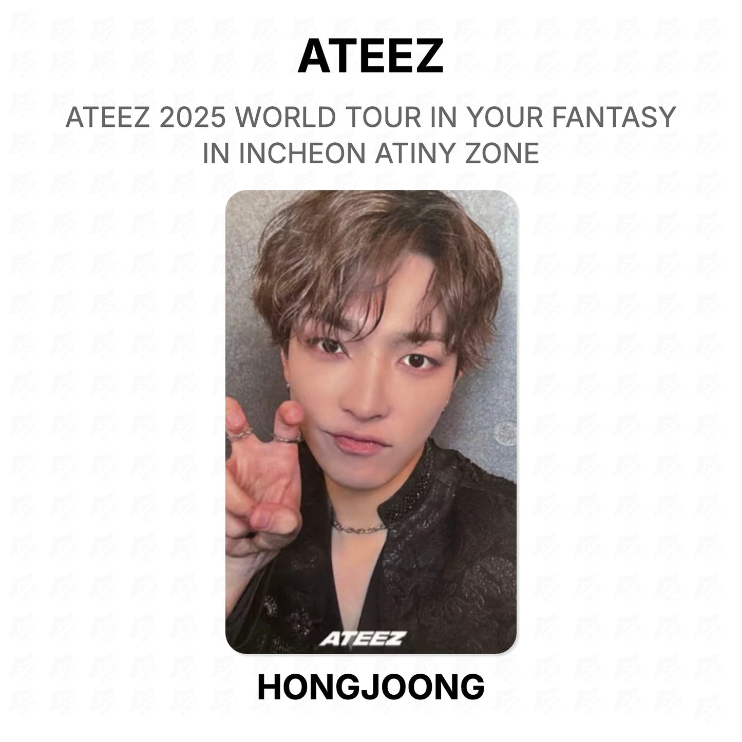 ATEEZ 2025 WORLD TOUR IN YOUR FANTASY IN INCHEON ATINY ZONE Official Photocard