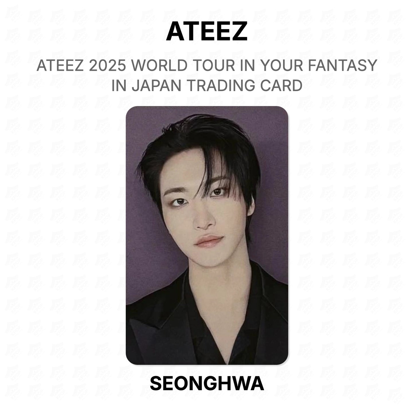 ATEEZ 2025 WORLD TOUR IN YOUR FANTASY IN JAPAN TRADING CARD Official Photocard