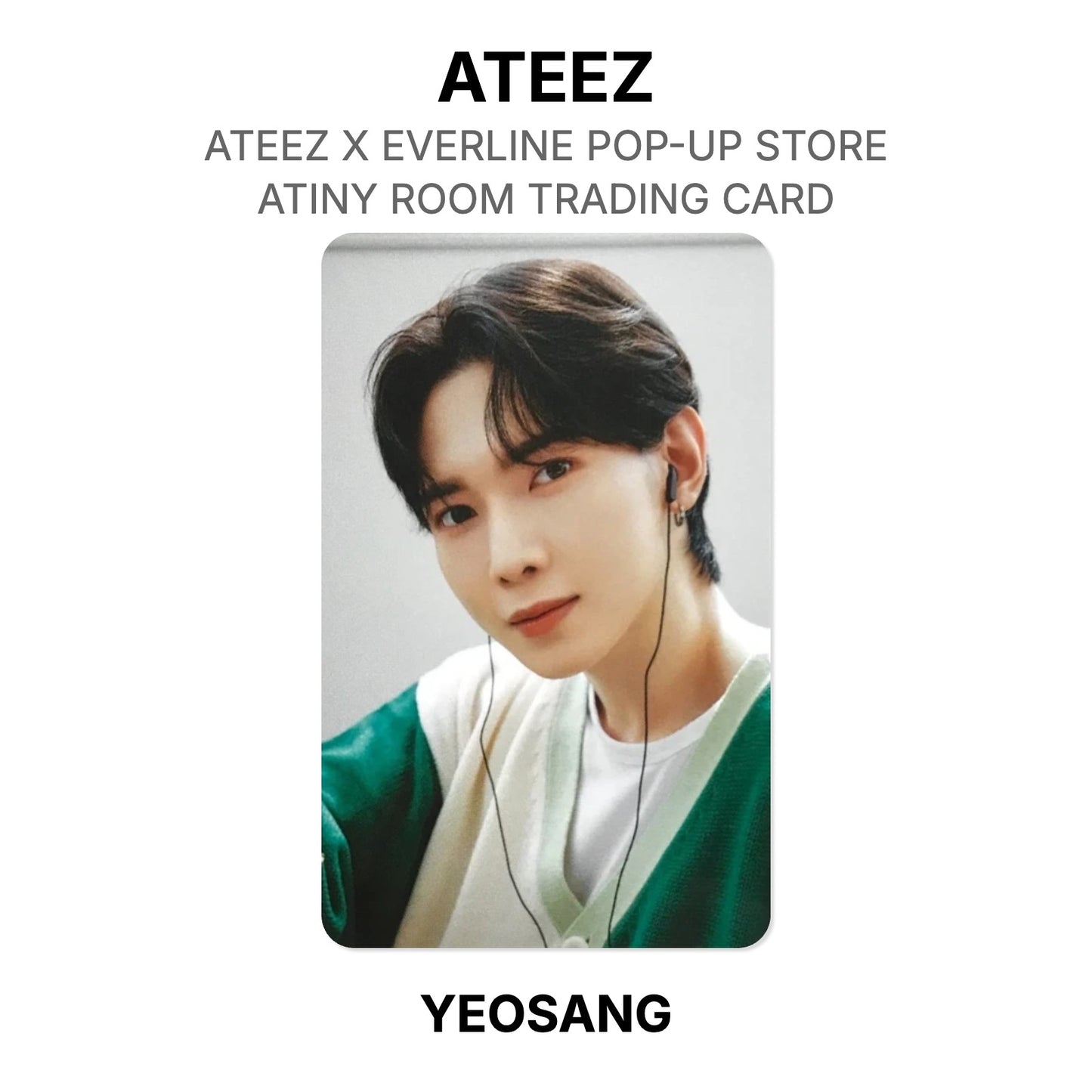 ATEEZ X EVERLINE POP-UP STORE ATINY ROOM TRADING CARD Official Photocard